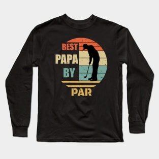 Humor Best Papa By Par Design - Golfing Vintage Sunset - Funny Golfing Design - Golfer Design - Father's Day Gift Long Sleeve T-Shirt